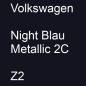 Preview: Volkswagen, Night Blau Metallic 2C, Z2.